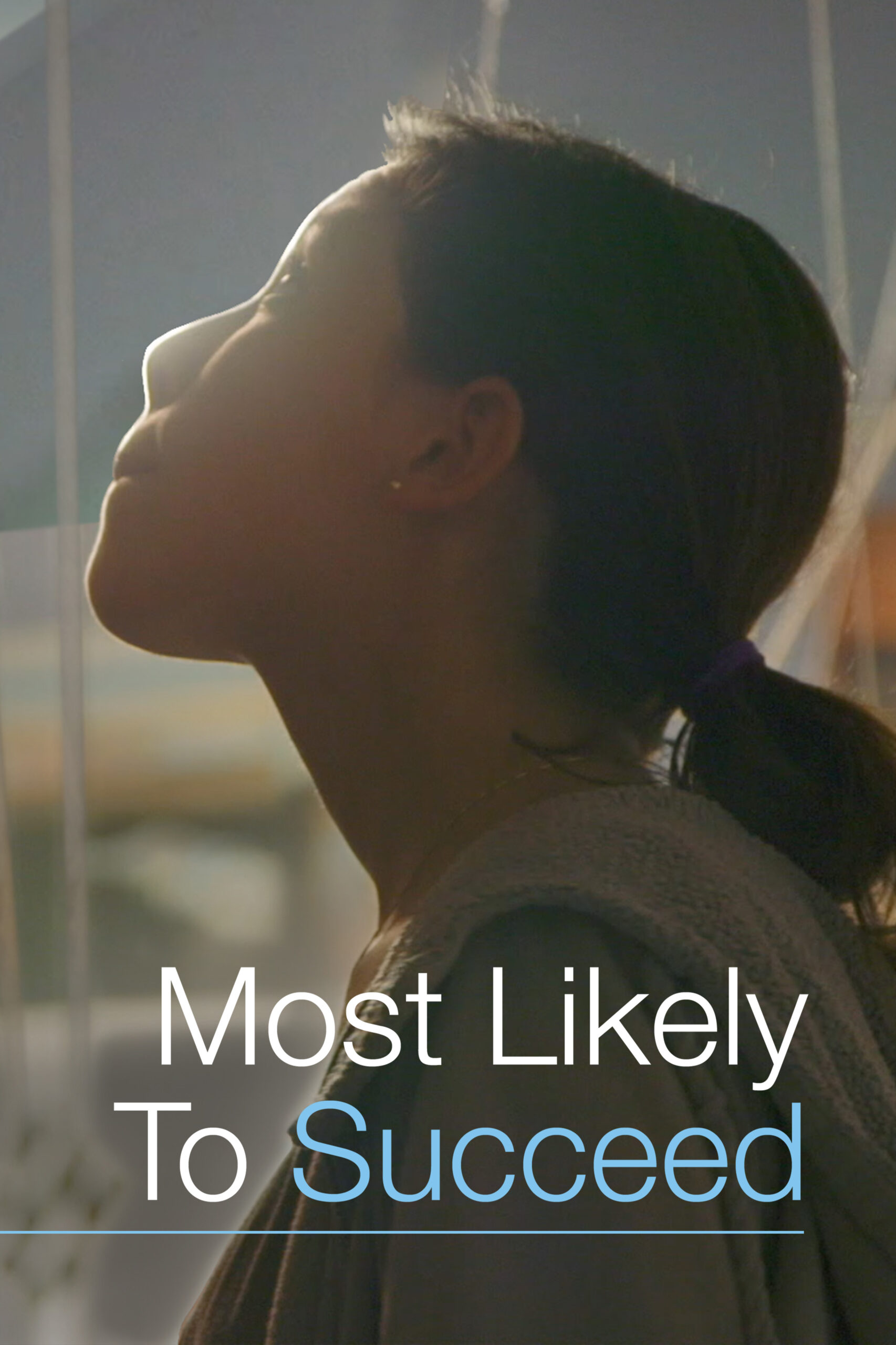 Most Likely to Succeed