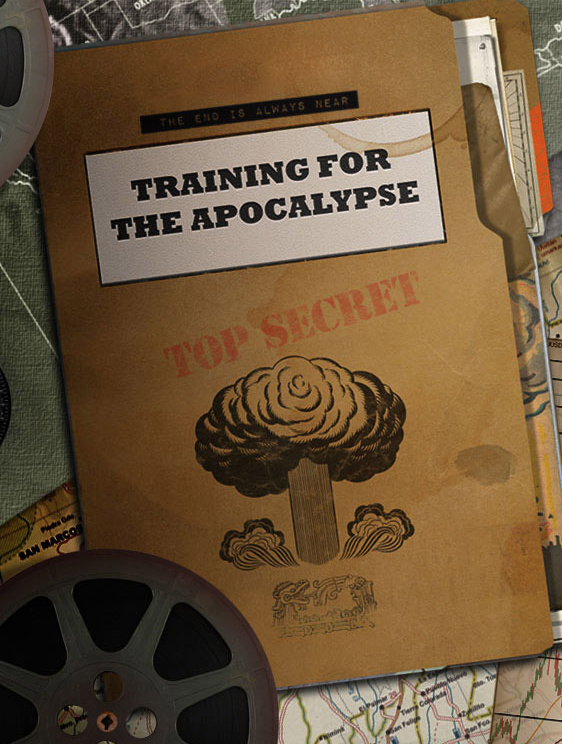 Training for the Apocalypse