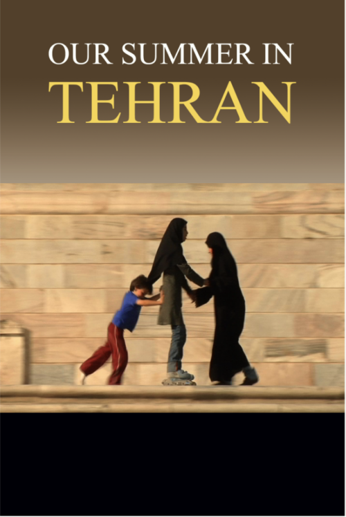 Our Summer in Tehran