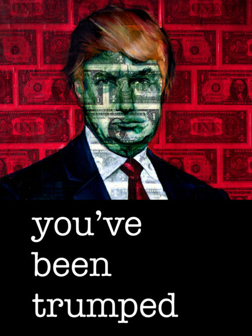 You’ve Been Trumped